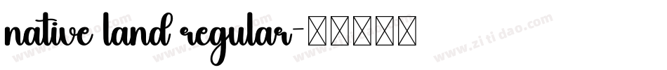 native land regular字体转换